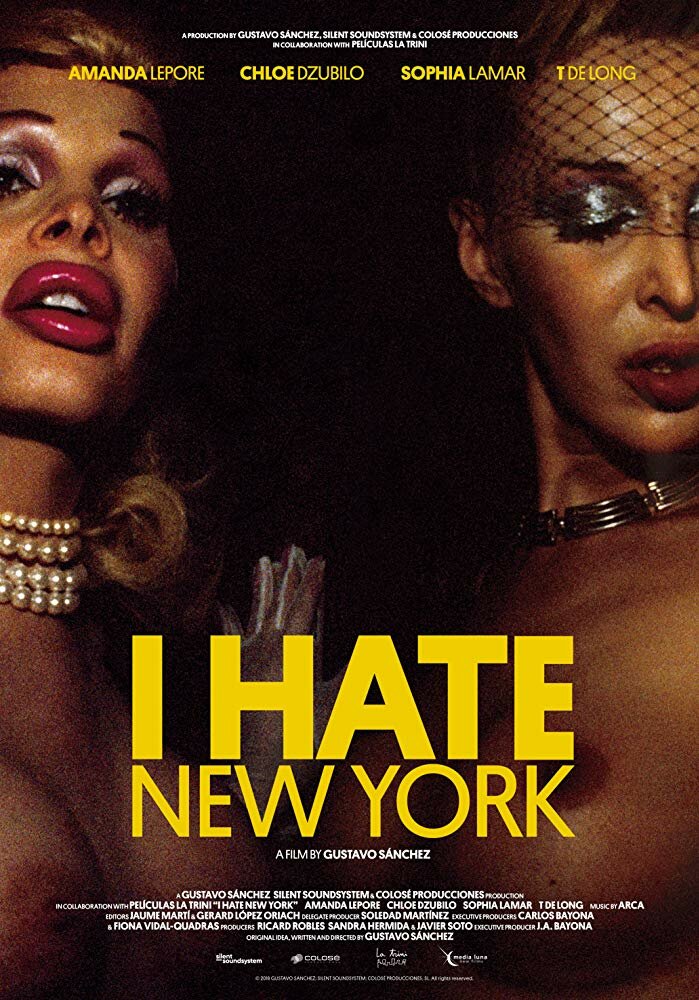 I Hate New York (2018)