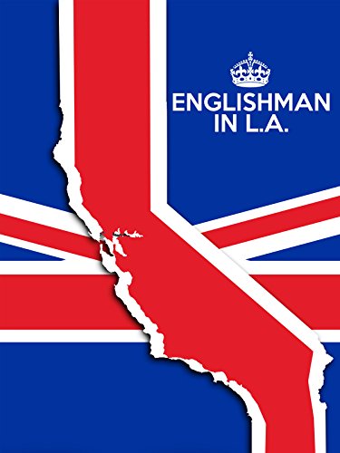 Englishman in L.A: The Movie (2017)