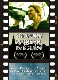 Shooting Johnson Roebling (2007)